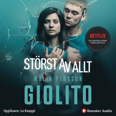 Cover for Malin Persson Giolito · Störst av allt (Lydbok (MP3)) (2016)