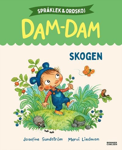 Cover for Mervi Lindman · Språklek och ordskoj med Dam-Dam. Skogen (Indbundet Bog) (2022)