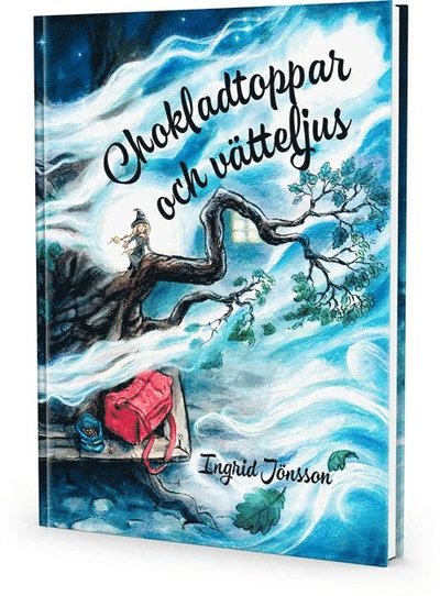 Cover for Ingrid Jönsson · Chokladtoppar och vätteljus (Hardcover Book) (2015)