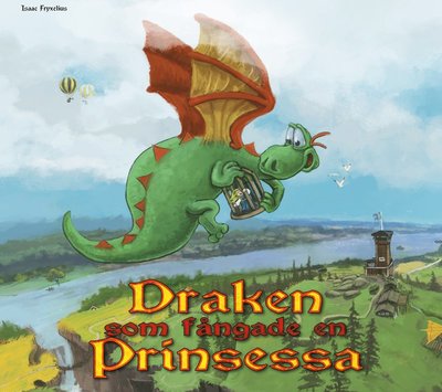 Cover for Isaac Fryxelius · Draken som fångade en prinsessa (Bound Book) (2023)