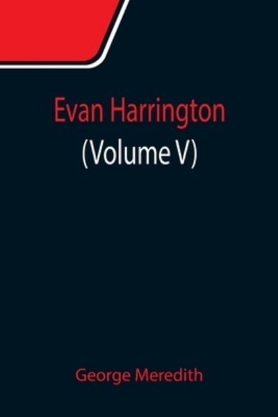 Cover for George Meredith · Evan Harrington (Volume V) (Paperback Book) (2021)