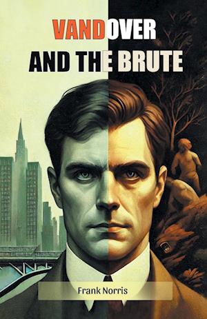 Cover for Frank Norris · Vandover And The Brute (Edition2024) (Taschenbuch) (2024)