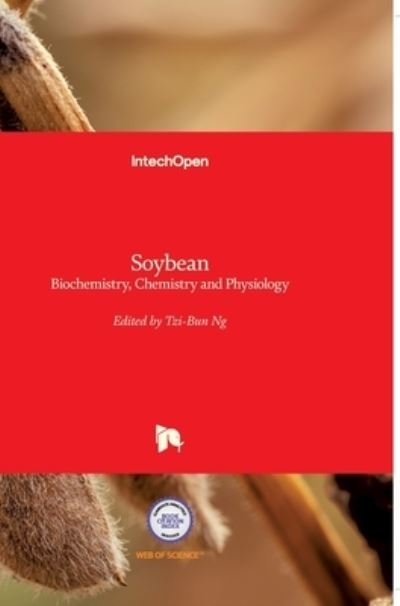 Cover for Tzi-Bun Ng · Soybean: Biochemistry, Chemistry and Physiology (Hardcover bog) (2011)