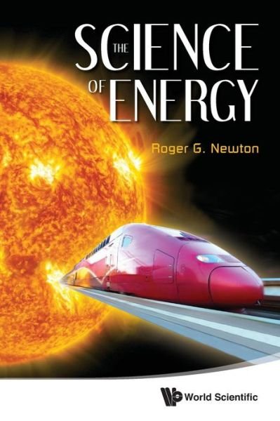 Cover for Roger G. Newton · The Science of Energy (Taschenbuch) (2012)
