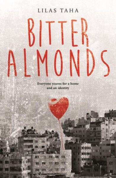 Cover for Lilas Taha · Bitter Almonds (Paperback Book) (2016)