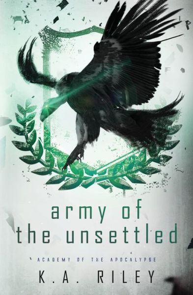 Cover for K a Riley · Army of the Unsettled: A Dystopian Novel (Paperback Book) (2021)