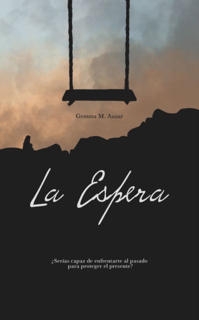 Cover for Gemma M Azuar · La Espera (Paperback Book) (2021)