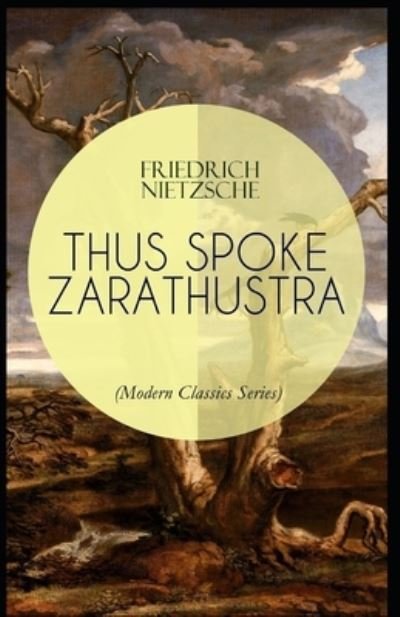 Cover for Friedrich Wilhelm Nietzsche · Thus Spoke Zarathustra illustrated (Paperback Book) (2021)