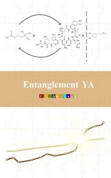 Cover for C T Au-Yang · Entanglement YA (Pocketbok) (2020)