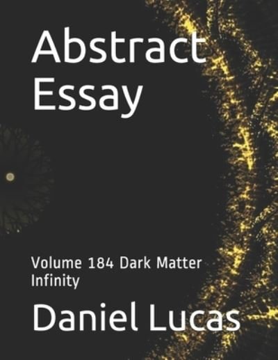 Cover for Daniel Lucas · Abstract Essay (Taschenbuch) (2020)