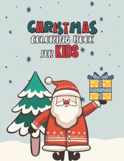 Cover for Mimouni Publishing Group · Christmas Coloring Book For Kids (Paperback Bog) (2020)