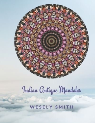 Cover for Wesely Smith · Indian Antique Mandalas (Paperback Bog) (2020)