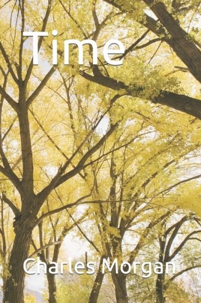 Cover for Charles Morgan · Time (Paperback Bog) (2020)