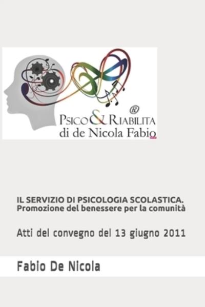 Cover for Antonino Marù · IL SERVIZIO DI PSICOLOGIA SCOLASTICA. Promozione del benessere per la comunita (Paperback Book) (2011)