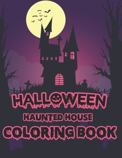Cover for Blue Zine Publishing · Halloween Haunted House Coloring book (Pocketbok) (2020)