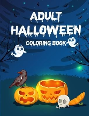Cover for Roxana Rumple · Adult Halloween Coloring Book (Pocketbok) (2020)