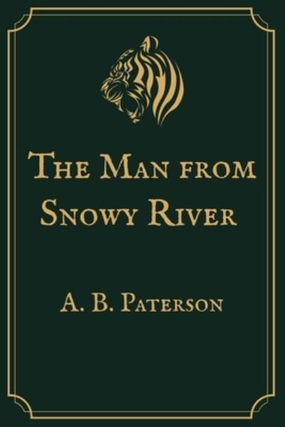 Cover for A B Paterson · The Man from Snowy River (Paperback Book) (2021)