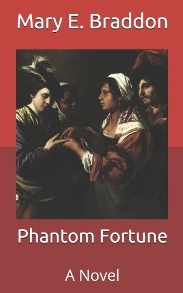 Cover for M E Braddon · Phantom Fortune (Paperback Book) (2021)
