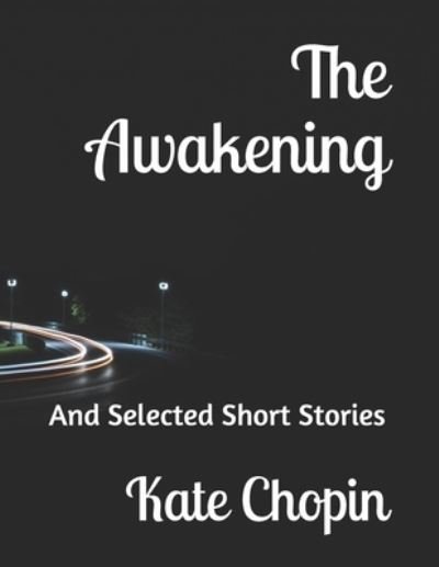 Cover for Kate Chopin · The Awakening (Pocketbok) (2021)
