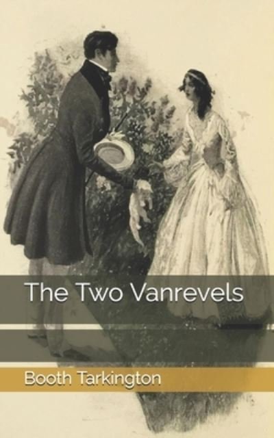 Cover for Booth Tarkington · The Two Vanrevels (Paperback Book) (2021)