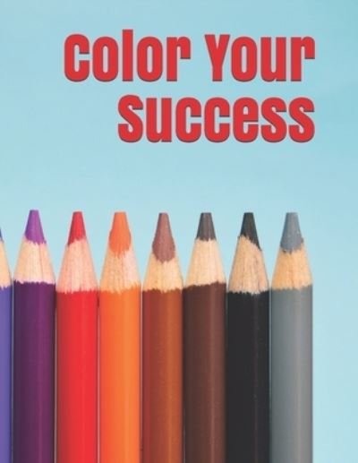 Cover for Margie Evans · Color Your Success (Paperback Book) (2021)
