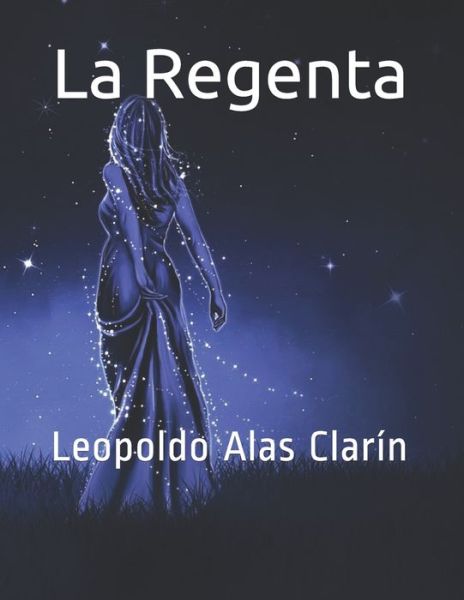 Cover for Leopoldo Alas Clarin · La Regenta (Paperback Book) (2021)