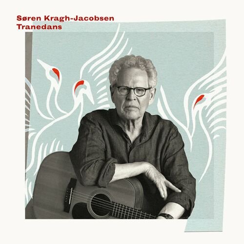 Cover for Søren Kragh-Jacobsen · Tranedans (CD) (2023)