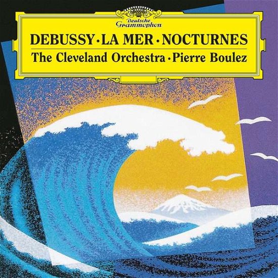 La Mer / Nocturnes - Claude Debussy - Muziek - DEUTSCHE GRAMMOPHON - 0028947985198 - 16 februari 2018