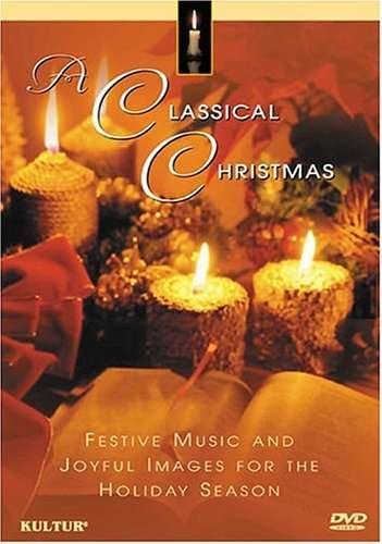 A Classical Christmas - Classical Christmas / Various - Film - MUSIC VIDEO - 0032031117198 - 28. september 2004