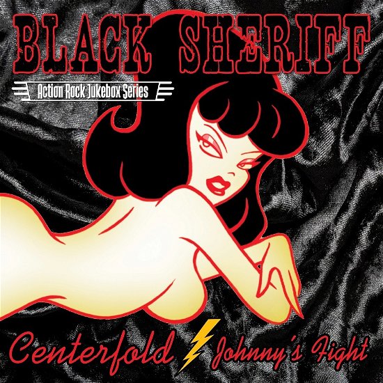 Cover for Black Sheriff · Centerfold / Johnny's Fight (LP) (2023)