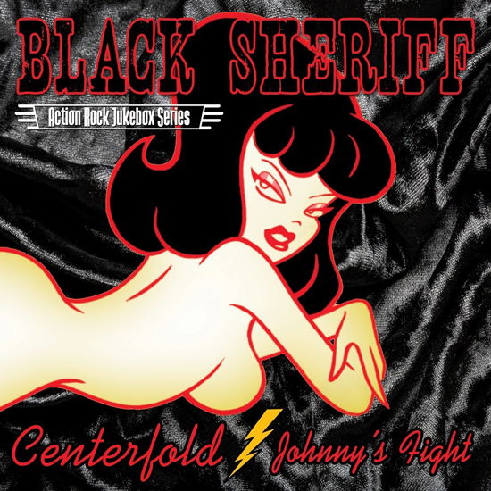 Cover for Black Sheriff · Centerfold / Johnny's Fight (7&quot;) (2024)