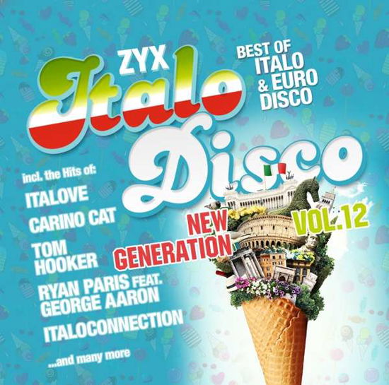 Cover for Zyx Italo Disco New Generation (CD) (2018)