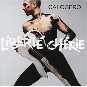 Cover for Calogero · Liberte Cherie (CD) (2017)
