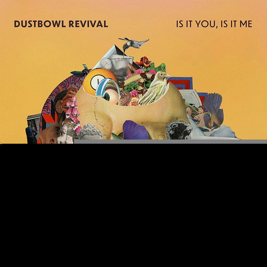 Dustbowl Revival · Is It You, is It Me (CD) (2020)