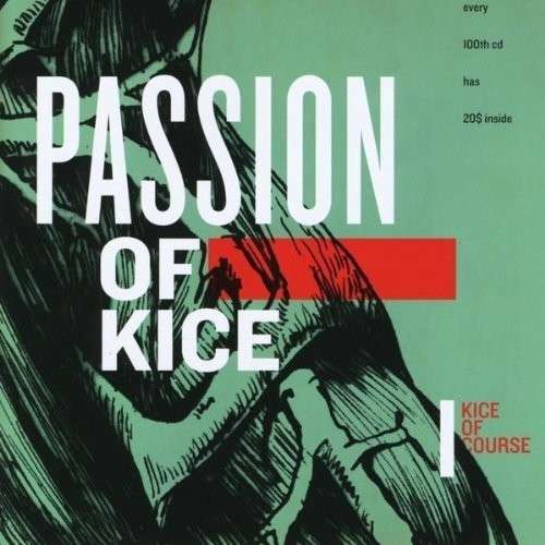 Cover for Kice of Course · Passion of Kice (CD) (2010)