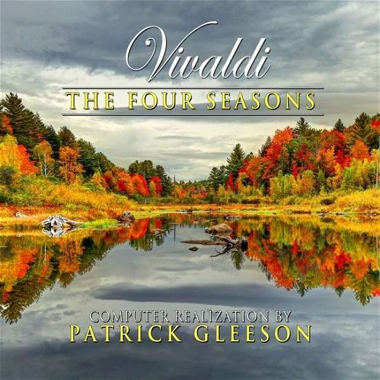 Vivaldis The Four Seasons - Patrick Gleeson - Musique - PLANETWORKS - 0712187491198 - 7 décembre 2018