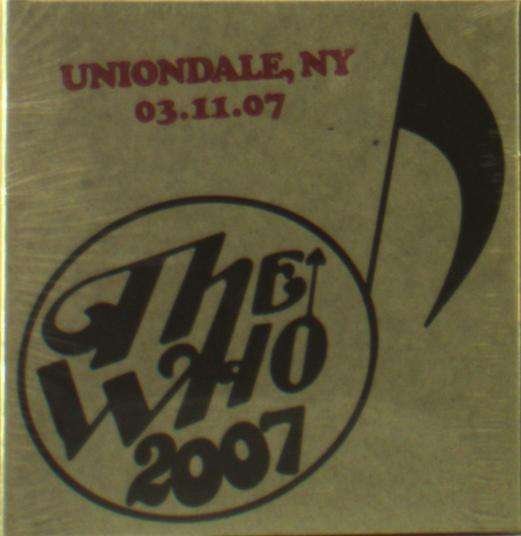 Cover for The Who · Live: 3/11/07 - Uniondale Ny (CD) (2019)