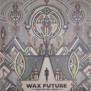 Cover for Wax Future · Make Me Feel Again / Keep The Memories EP (LP) (2024)
