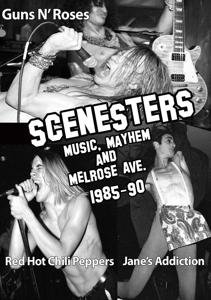 Cover for Scenesters: Music. Mayhem &amp; Melrose Ave (DVD) (2017)