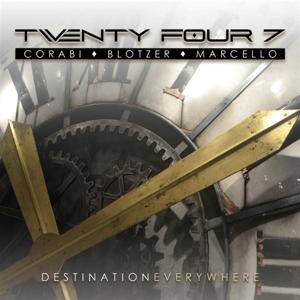 Cover for Twenty Four 7 · Destination Everywhere (CD) (2024)