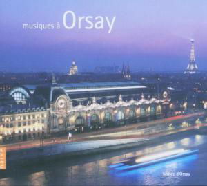 Musiques a Orsay / Various (CD) (2005)