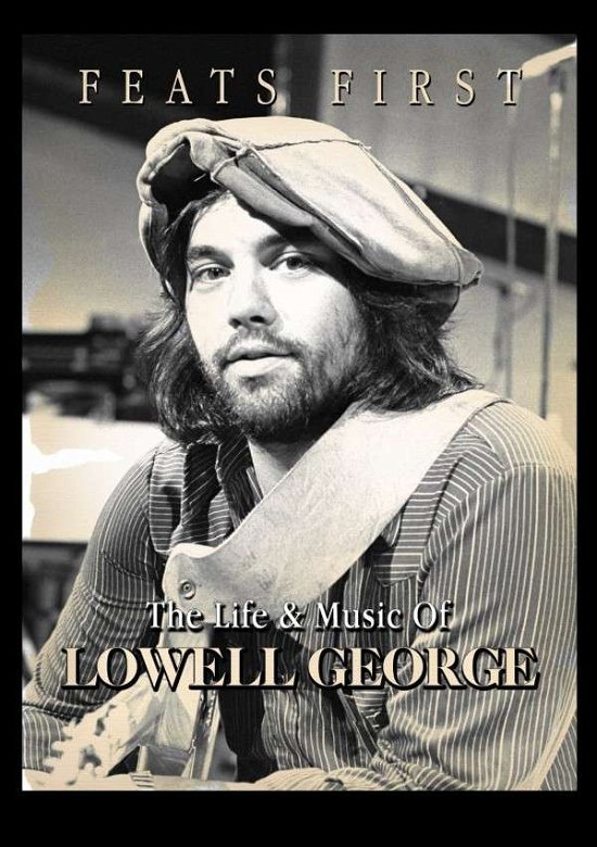 Cover for Lowell George · Feasts First (DVD) (2015)