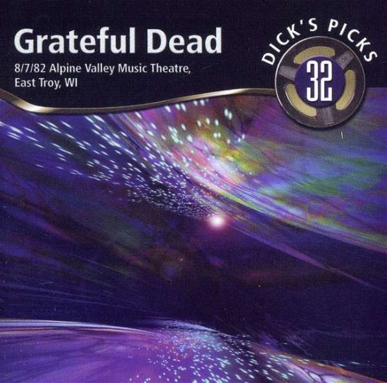 Dick's Picks Vol. 32?Alpine Valley Music Theatre, - Grateful Dead - Musik - REAL GONE MUSIC - 0848064000198 - 8. Mai 2020