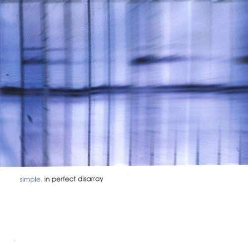 In Perfect Disarray - Simple - Musique -  - 0880095000198 - 1 février 2005