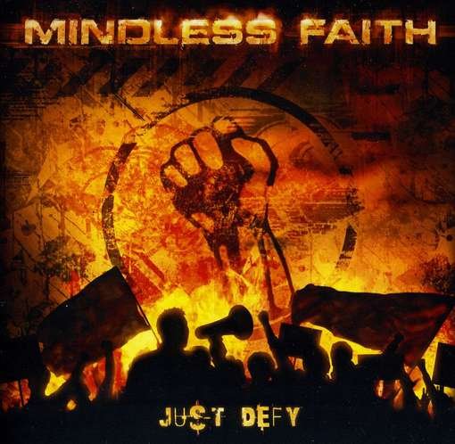 Cover for Mindless Faith · Just Defy (CD) (2012)