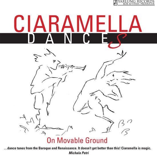 Cover for Sanz / Falconieri / Piccinini / Cazatti / Gilbert · Ciaramella Dances: on Movable Ground (CD) [Japan Import edition] (2013)