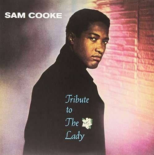 Cover for Sam Cooke · Tribute to the Lady (180 Gram Hq Vinyl) (LP) (2016)