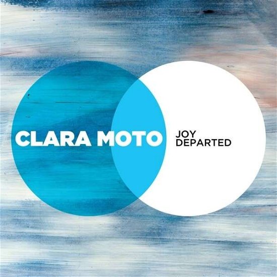 Clara Moto - Joy Departed - Clara Moto - Muziek - INFN - 3700398710198 - 22 augustus 2013