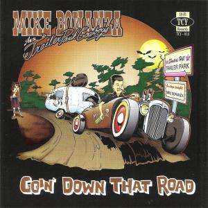 Cover for Mike -And The Trailer Park Cowboys- Bonanza · Goin' Down That Road (CD) (2011)