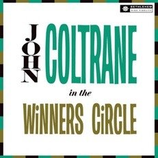 Cover for John Coltrane · In The Winner's Circle (LP) [Reissue edition] (2023)